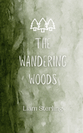 The Wandering Woods