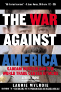 The War Against America: Saddam Hussein and the World Trade Center Attacks: A Study of Revenge