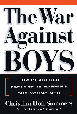 The War Against Boys - Sommers, Christina Hoff, and O'Malley, Susan (Read by)