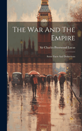 The War and the Empire: Some Facts and Deductions