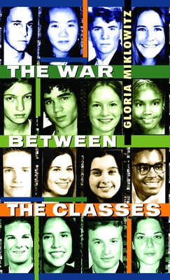 The War Between the Classes - Miklowitz, Gloria