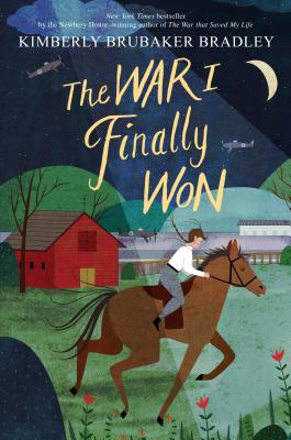 The War I Finally Won - Bradley, Kimberly Brubaker