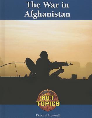 The War in Afghanistan - Brownell, Richard