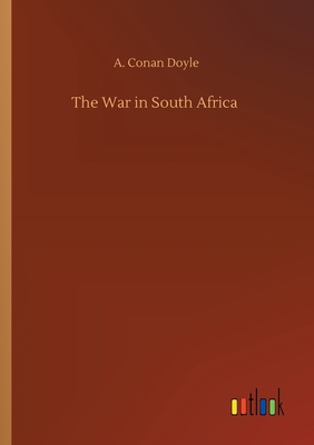 The War in South Africa - Doyle, A Conan