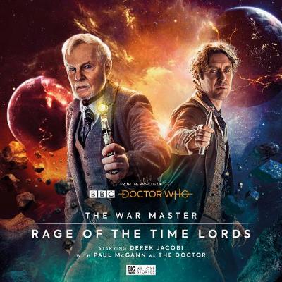 The War Master 3 - Rage of the Time Lords - Foley, Tim, and Llewellyn, David, and Handcock, Scott (Director)