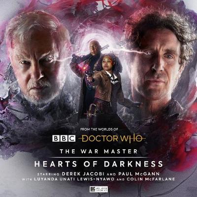 The War Master: Hearts of Darkness - Llewellyn, David, and McMullin, Lisa, and Handcock, Scott (Director)