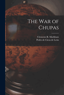 The war of Chupas