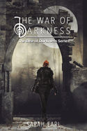 The War of Darkness: The Rise of Darkness Series