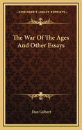 The War of the Ages and Other Essays