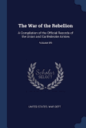 The War of the Rebellion: A Compilation of the Official Records of the Union and Confederate Armies; Volume 09