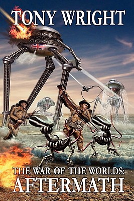 The War of the Worlds: Aftermath - Wright, Tony