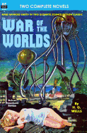 The War of the Worlds and the Time Machine