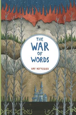 The War Of Words - Neftzger, Amy