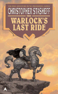 The Warlock's Last Ride: 6