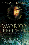 The Warrior-Prophet: Book 2 of the Prince of Nothing