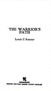 The Warrior's Path - L'Amour, Louis
