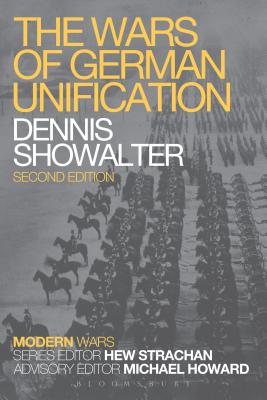 The Wars of German Unification - Showalter, Dennis, Professor