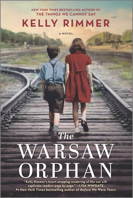 The Warsaw Orphan: A WWII Historical Fiction Novel - Rimmer, Kelly
