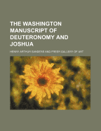 The Washington Manuscript of Deuteronomy and Joshua