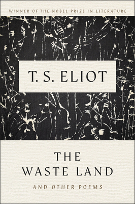 The Waste Land and Other Poems - Eliot, T S, Professor