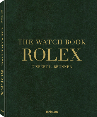 The Watch Book Rolex: 3rd updated and extended edition - Brunner, Gisbert L.