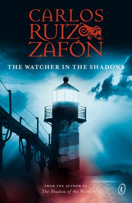 The Watcher in the Shadows - Ruiz Zafon, Carlos