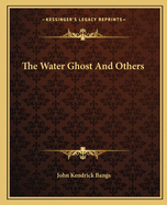 The Water Ghost And Others