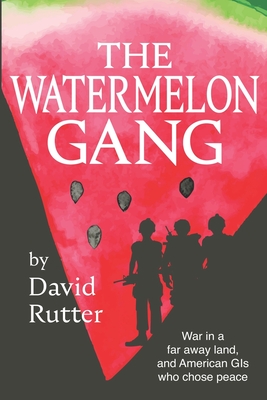 The Watermelon Gang - Rutter, David