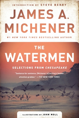 The Watermen: Selections from Chesapeake - Michener, James A, and Berry, Steve (Introduction by)