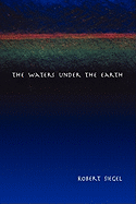 The Waters Under the Earth