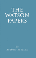 The Watson Papers