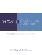 The Way: A Revolutionary Curriculum