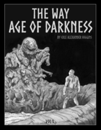 The Way: Age of Darkness