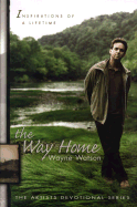 The Way Home: Inspirations of a Lifetime - Watson, Wayne