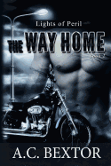 The Way Home: The Lights of Peril