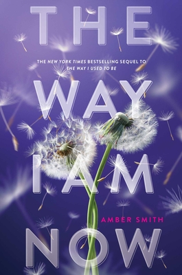 The Way I Am Now - Smith, Amber