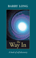 The Way in: A Book of Self-Discovery