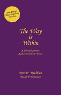 The Way is Within: A Spiritual Journey