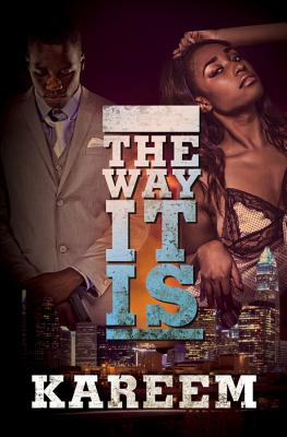 The Way It Is - Kareem