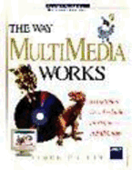The Way Multimedia Works