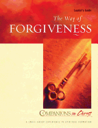 The Way of Forgiveness: Leader's Guide