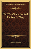 The Way of Martha and the Way of Mary