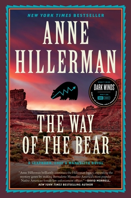 The Way of the Bear: A Mystery Novel - Hillerman, Anne
