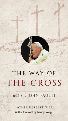 The Way of the Cross with St. John Paul II - Niba, Father Herbert