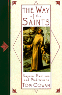 The Way of the Saints - Cowan, Tom, and Cowan, Thomas Dale