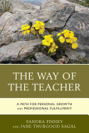 The Way of the Teacher: A Path for Personal Growth and Professional Fulfillment
