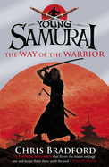 The Way of the Warrior: Volume 1