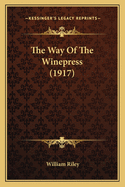 The Way of the Winepress (1917)