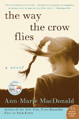 The Way the Crow Flies - MacDonald, Ann-Marie