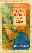 The Way, the Truth and the Light